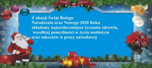 Read more about the article Zdrowych Wesołych Świąt Bożego Narodzenia Oraz Szczęśliwego Nowego 2020 Roku